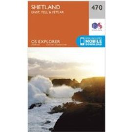 Ordnance Survey Explorer 470 Shetland - Unst, Yell & Fetlar Map With Digital Version - Orange, Orange