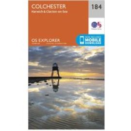 Ordnance Survey Explorer 184 Colchester, Harwich & Clacton-On-Sea Map With Digital Version - Orange, Orange