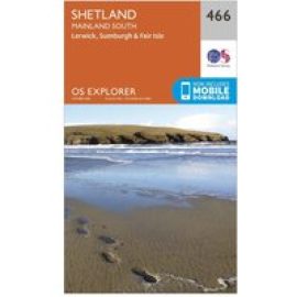 Ordnance Survey Explorer 466 Shetland - Mainland South Map With Digital Version - Orange, Orange